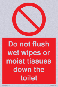 Do not flush wet wipes or moist tissues down the toilet